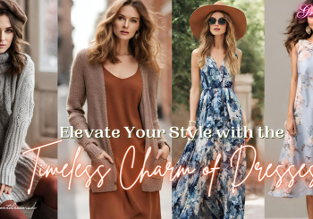 Elevate Your Style with the Timeless Charm of Dresses