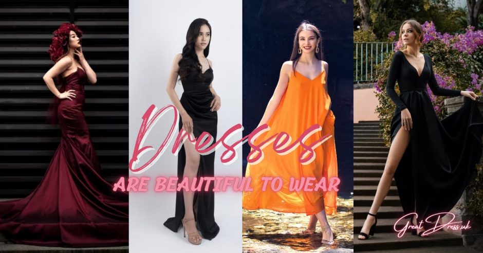 Dresses Are Beautiful to Wear