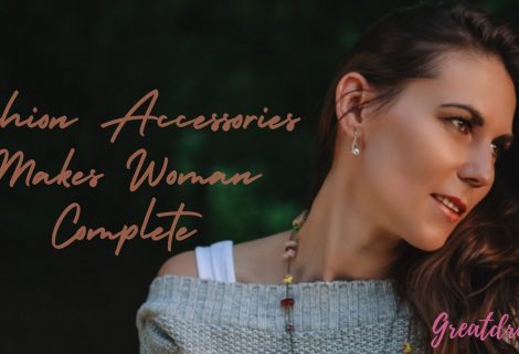 Fashion Accessories Makes Woman Complete