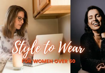 Style to Wear For Women Over 50