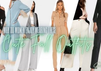 Why Do Women Enjoy Wearing these Cute Fall Outfits?