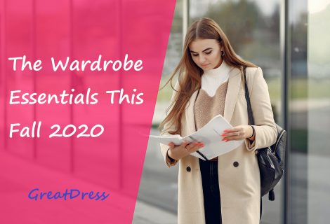 The Wardrobe Essentials This Fall 2020