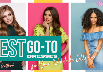 The Best Go-To Dresses for Your Wardrobe Collection